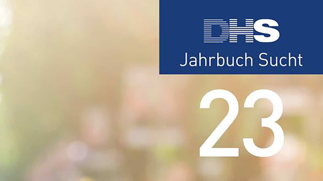 DHS-Jahrbuch Sucht 2023 veröffentlicht Zahlen