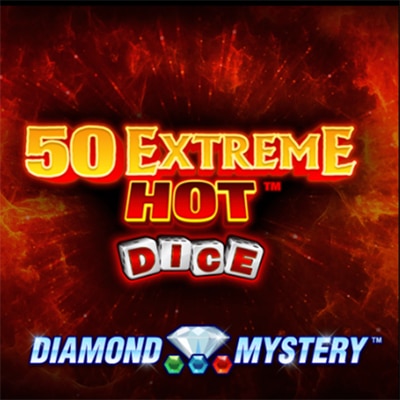 Diamond Mystery – 50 Extreme Hot Dice Slot