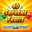 Diamond Mystery - 40 Supreme Fruits