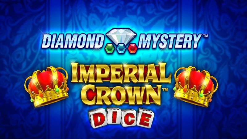 Diamond Mystery - Imperial Crown Dice Test 