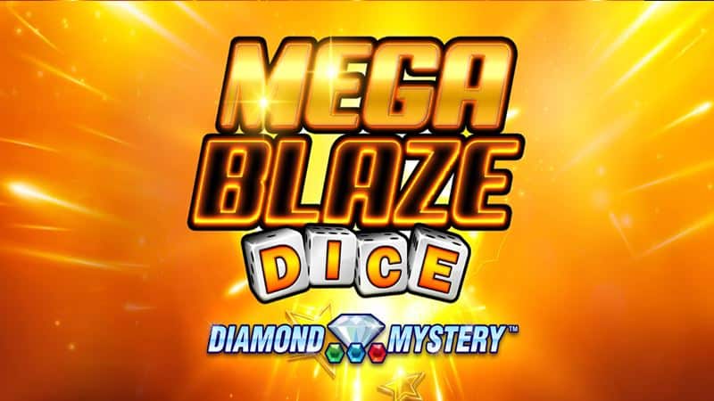 Diamond Mystery - Mega Blaze Dice Test 