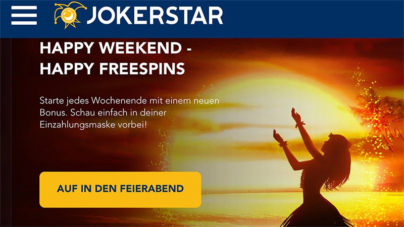 Jokerstar Casino – ab ins Bonus-Wochenende mit Happy-Free-Spins Jokerstar Casino – ab ins Bonus-Wochenende mit Happy-Free-Spins