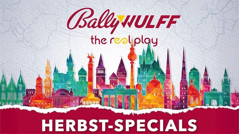 Bally Wulff „the reel play“ Herbst Specials 2025 Bally Wulff „the reel play“ Herbst Specials 2025