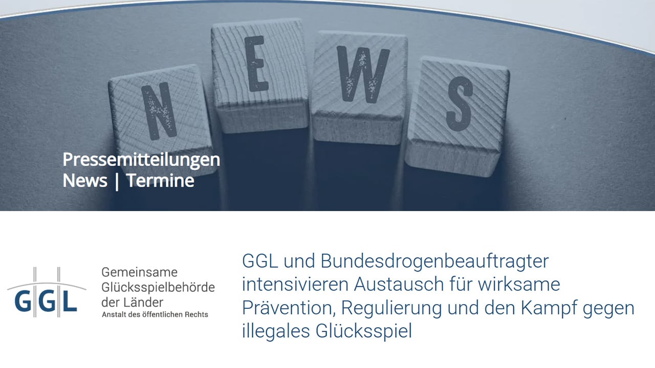 ggl und bundesdrogenbeauftragter gemeinsamer kurs gegen illegales gluecksspiel und fuer eine moderne regulierung