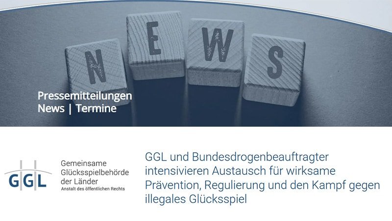 GGL und Bundesdrogenbeauftragter: Gemeinsamer Kurs gegen illegales Gl&uuml;cksspiel und f&uuml;r eine moderne Regulierung