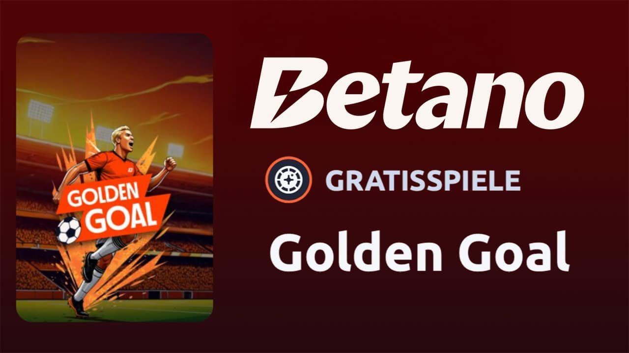 betano freispiele per golden goal ihr kickstart in die slot welt