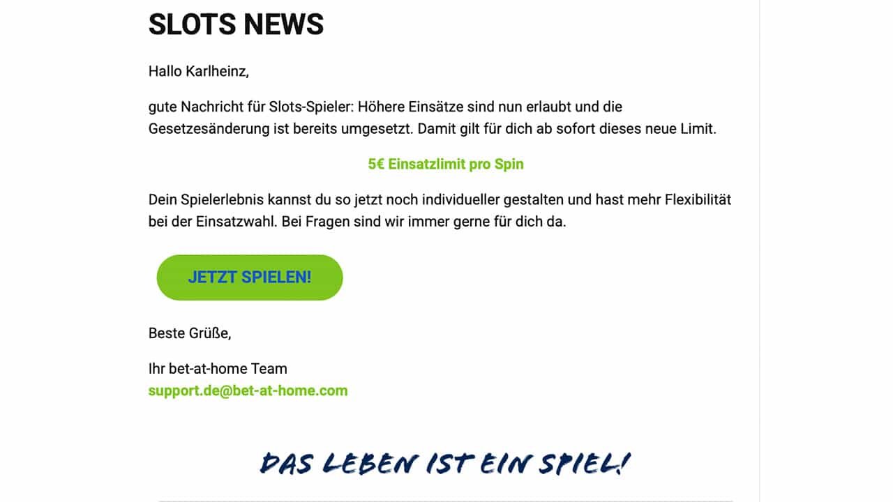 Kundenmail von bet-at-home neues Einsatzlimit 5 Euro Kundenmail von bet-at-home neues Einsatzlimit 5 Euro